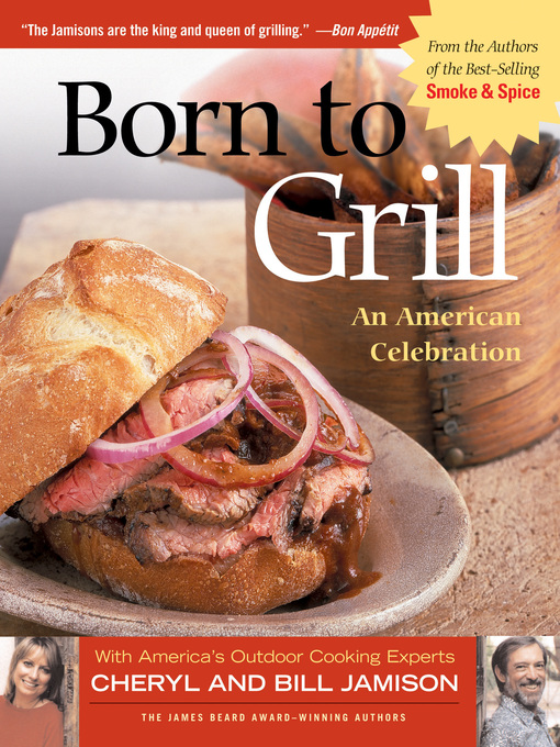 Title details for Born to Grill by Cheryl Jamison - Available